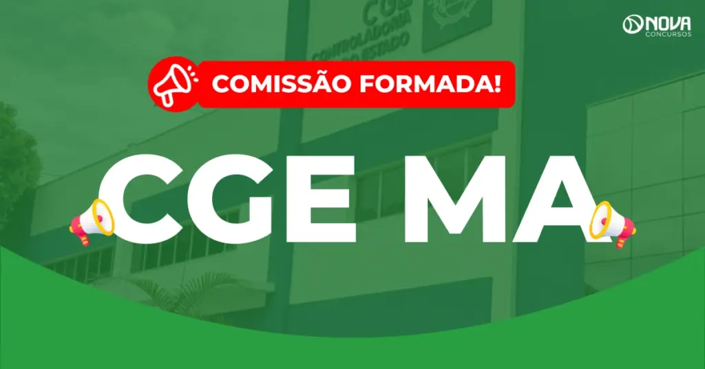 Concurso CGE MA: Comissão organizadora está formada!
