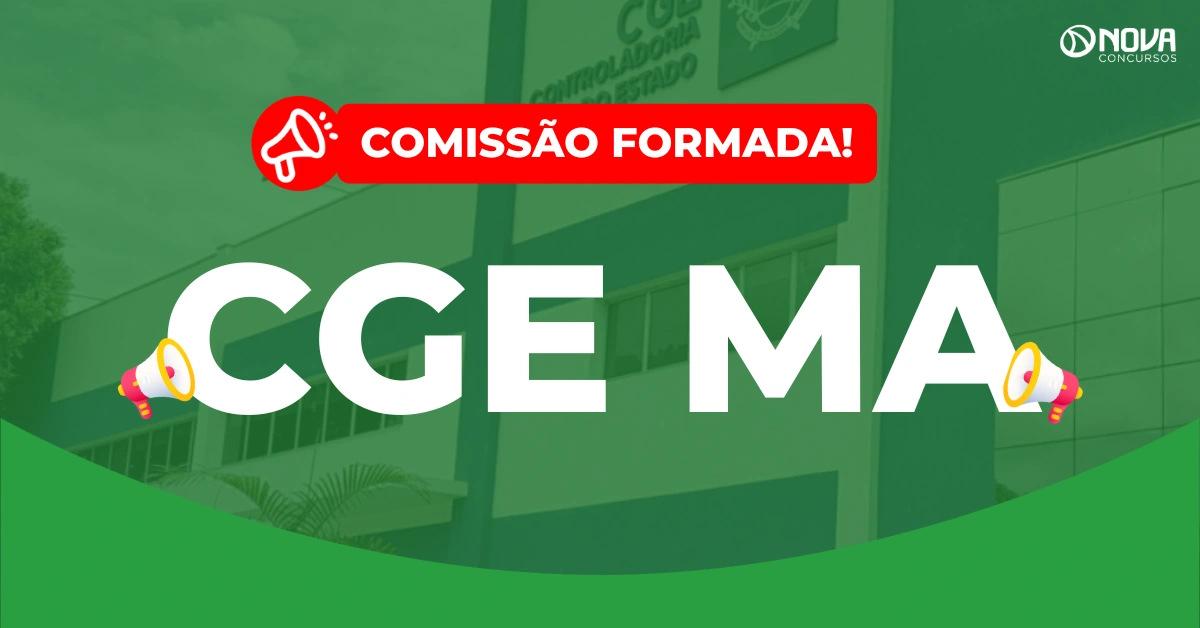 Concurso CGE MA: Comissão organizadora está formada!