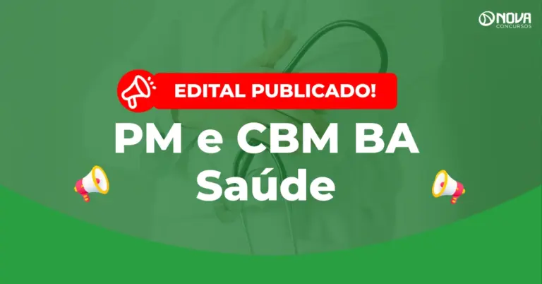 Concurso PM e CBM BA Saúde: Inscrições já estão abertas