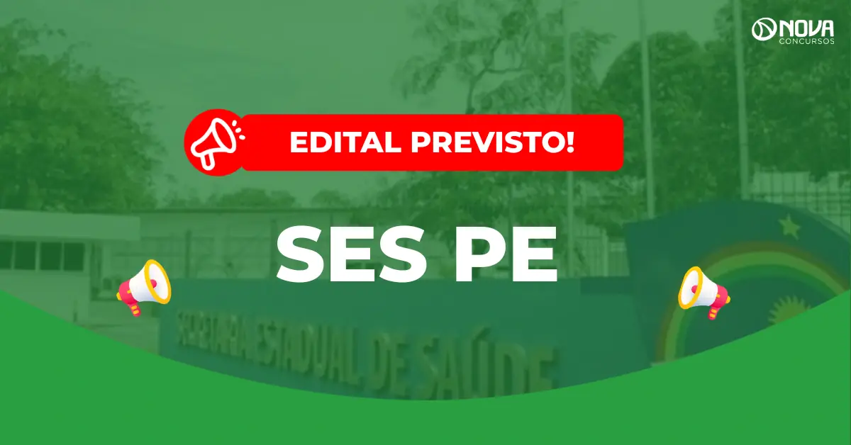 Concurso SES PE: 1.263 vagas autorizadas e comissão definida