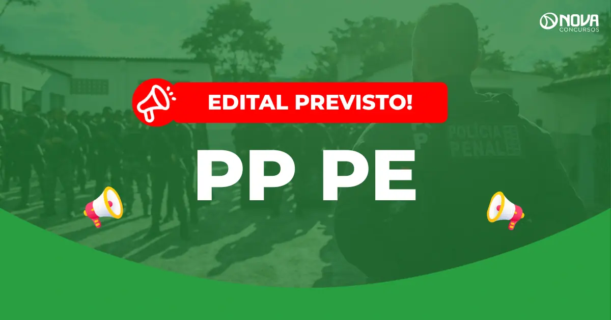 Concurso Polícia Penal PE: Comissão definida e 700 vagas