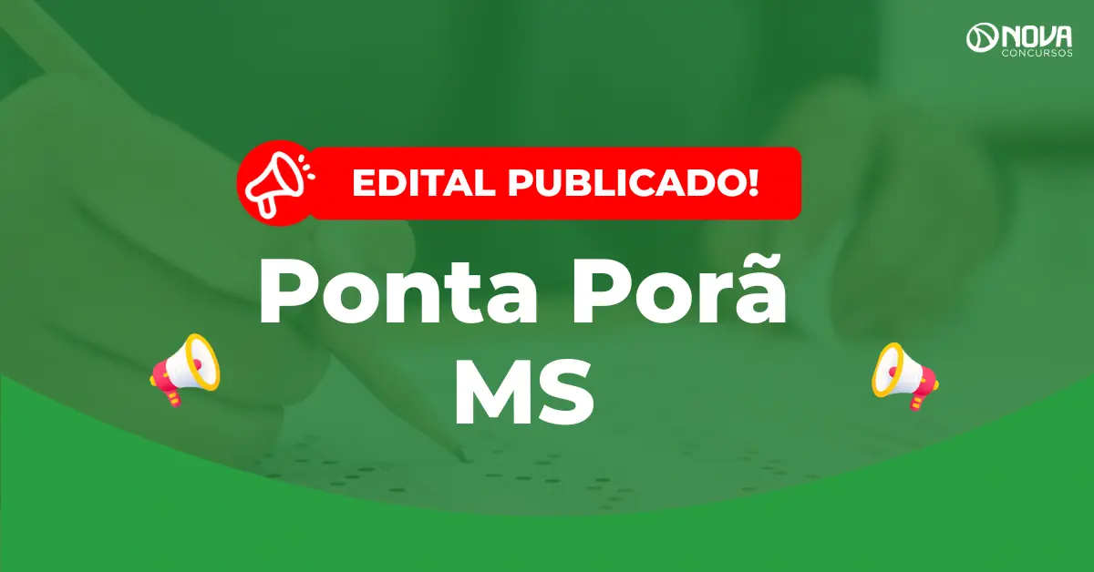 Concurso Ponta Porã MS edital com iniciais de até R$ 7,9mil