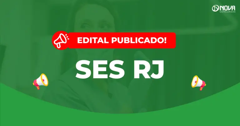 Concurso SES RJ edital publicado com 287 vagas!