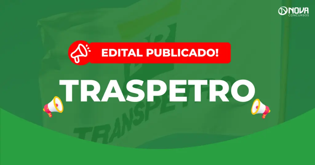 Concurso Transpetro: veja a distribuição das 4.171 vagas!