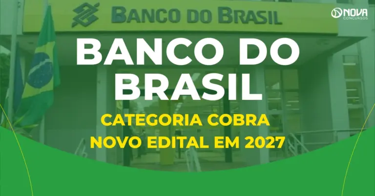 Concurso Banco do Brasil: categoria cobra novo edital em 2027