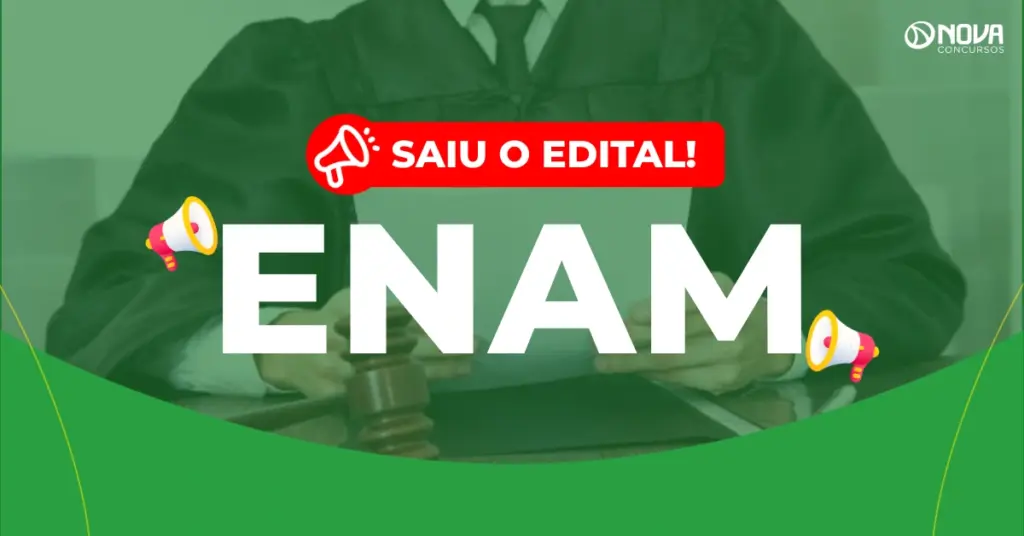 Concurso ENAM 2026: Edital publicado para o Exame Nacional de Magistratura!