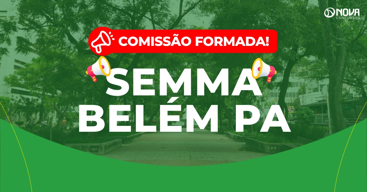 Concurso SEMMA Belém PA: Publicado documento que forma comissão organizadora!