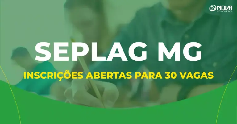 Concurso Seplag MG 2026: Inscrições abertas para 30 vagas