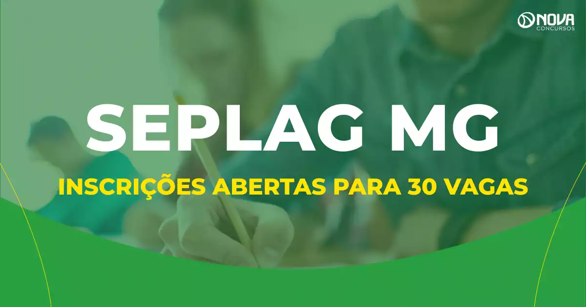 Concurso Seplag MG 2026: Inscrições abertas para 30 vagas