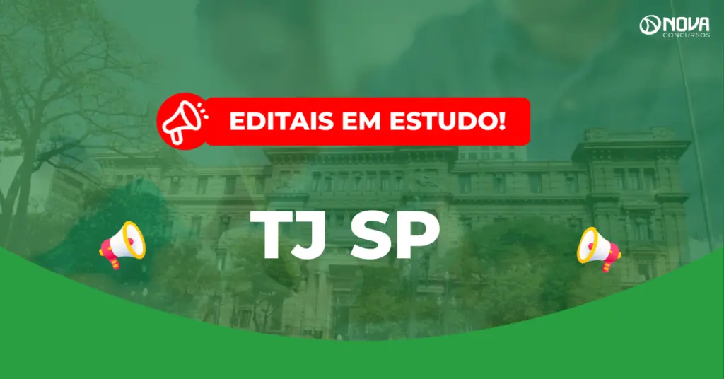 Concurso TJ SP: Tribunal confirma estudos para novos editais