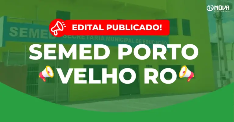 Concurso Semed Porto Velho RO: Edital publicado! 430 vagas!