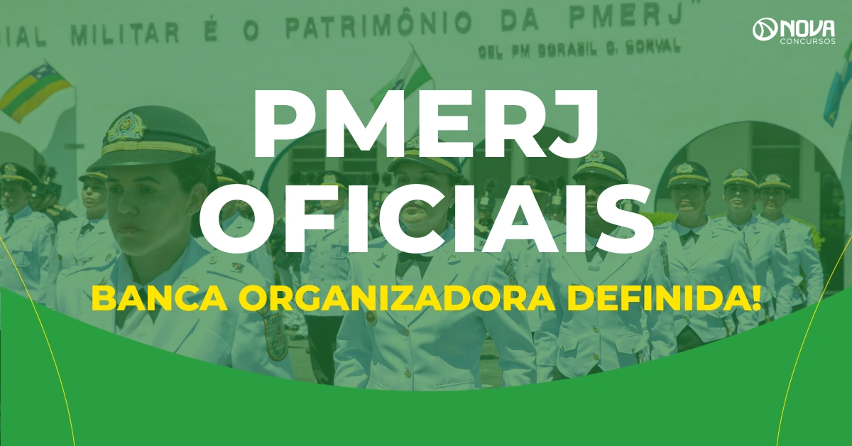 Concurso PMERJ Oficiais: Banca organizadora definida!