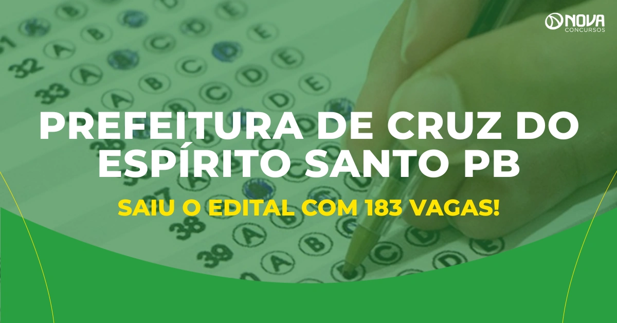 Concurso Prefeitura de Cruz do Espírito Santo PB: Saiu o Edital! 183 vagas!