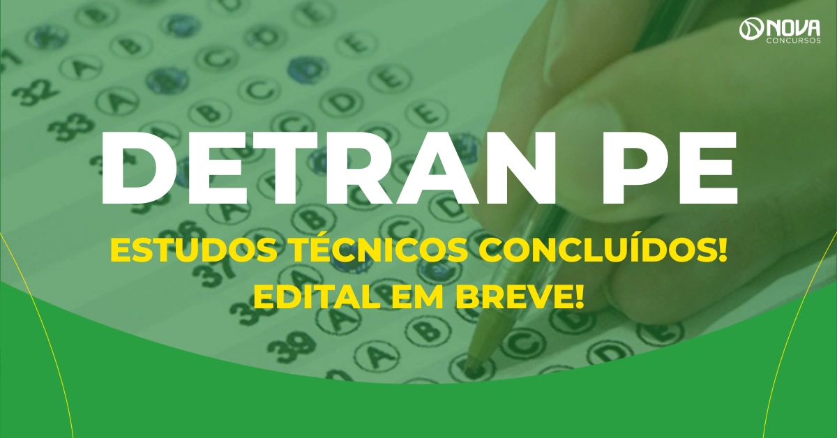 Concurso Detran PE tem estudos técnicos concluídos; edital em breve!