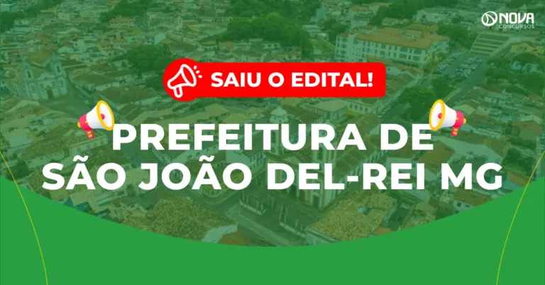Concurso Prefeitura de São João Del-Rei MG: Publica edital; até R$ 15mil!