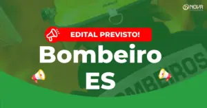 Concursos Bombeiros ES - imagem de bombeiro de costas e informação de que o edital está previsto