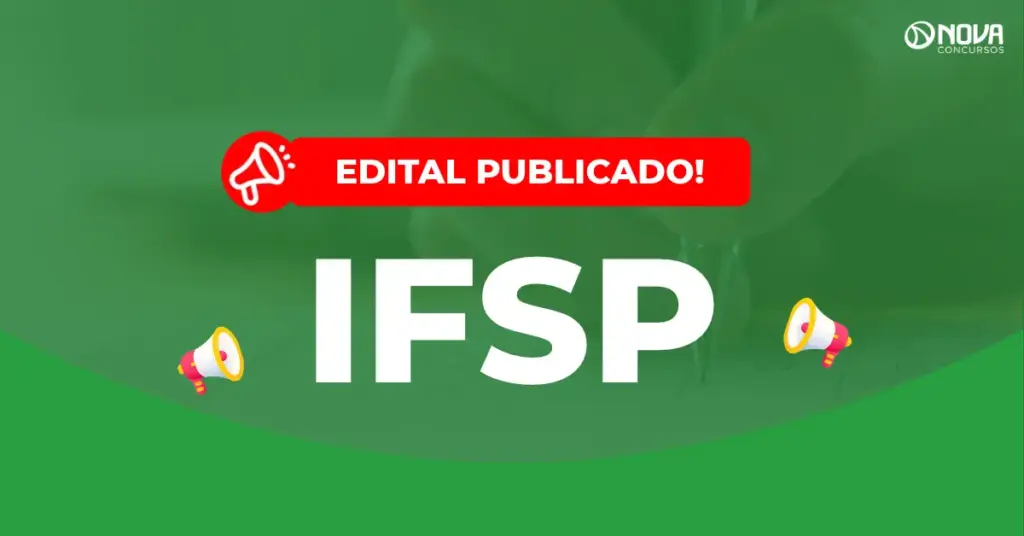 Edital IFSP publicado com 45 vagas para Professor!