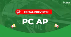 Concurso PC AP 2026 tem edital previsto