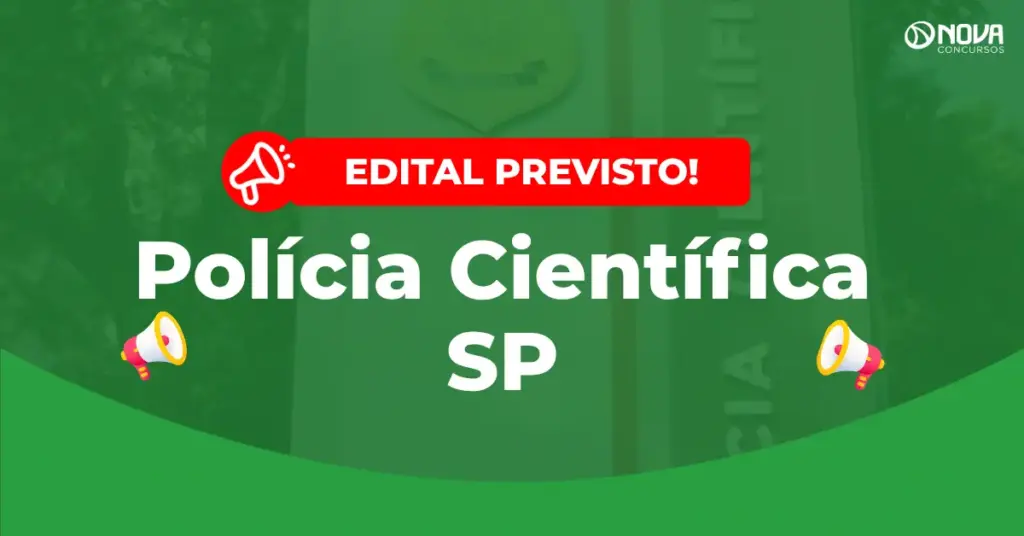 Concurso Polícia Científica SP terá edital até dezembro!