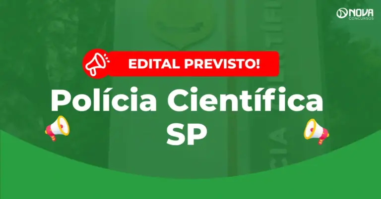Concurso Polícia Científica SP terá edital até dezembro!