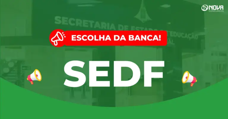 Concurso SEDF bancas têm até 27/09 para enviar propostas