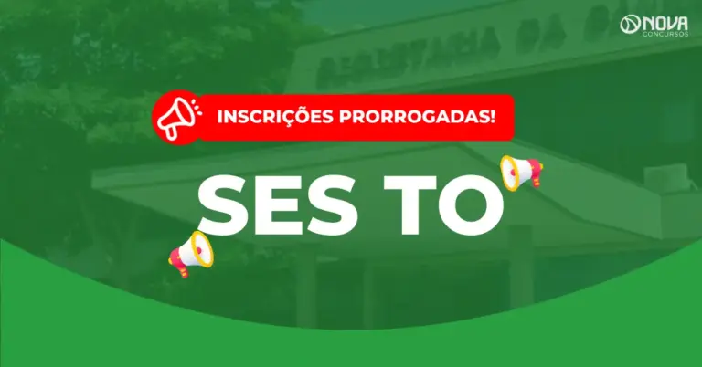 Concurso SES TO tem inscrições prorrogadas para 5.124 vagas