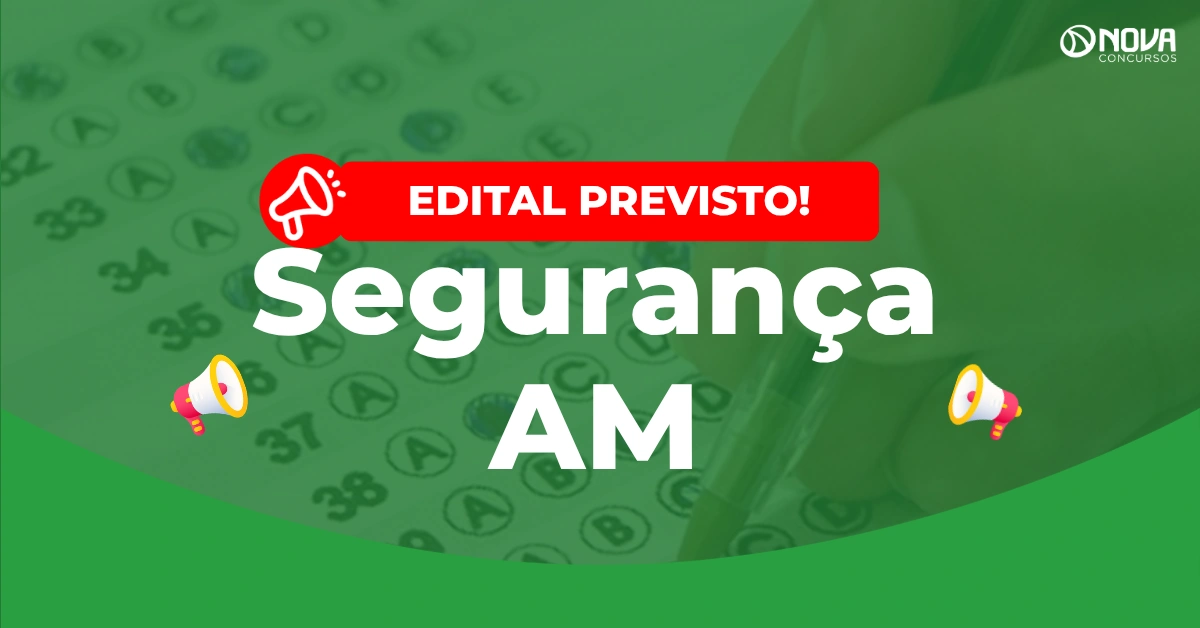 Concursos Segurança AM: Novos editais em 2027, anuncia governador