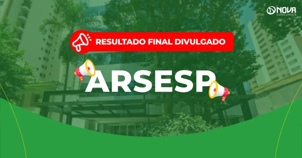 Concurso Arsesp: Resultado final é divulgado!