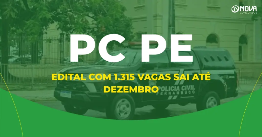 Concurso PC PE: Edital com 1.315 vagas sai até dezembro