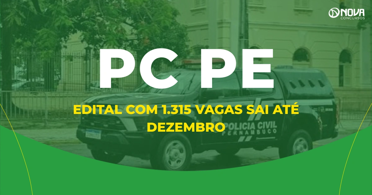 Concurso PC PE: Edital com 1.315 vagas sai até dezembro