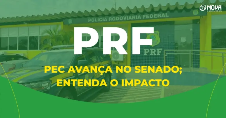 Concurso PRF: PEC avança no Senado; entenda o impacto