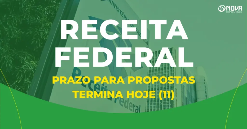 Concurso Receita Federal: prazo para propostas termina hoje (11)