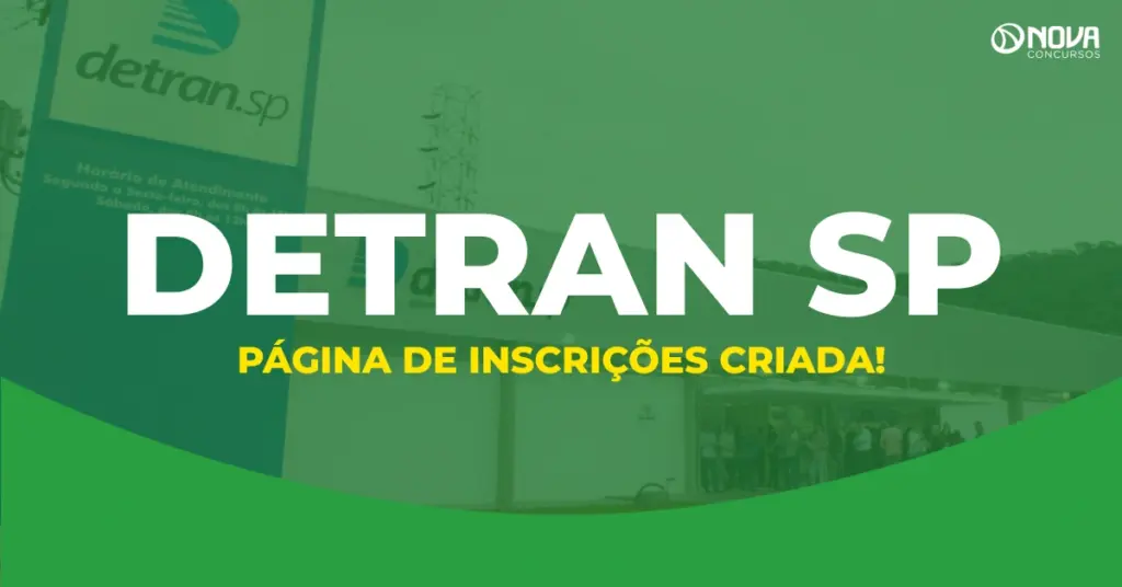 Concurso Detran SP: página de inscrições é criada pela banca