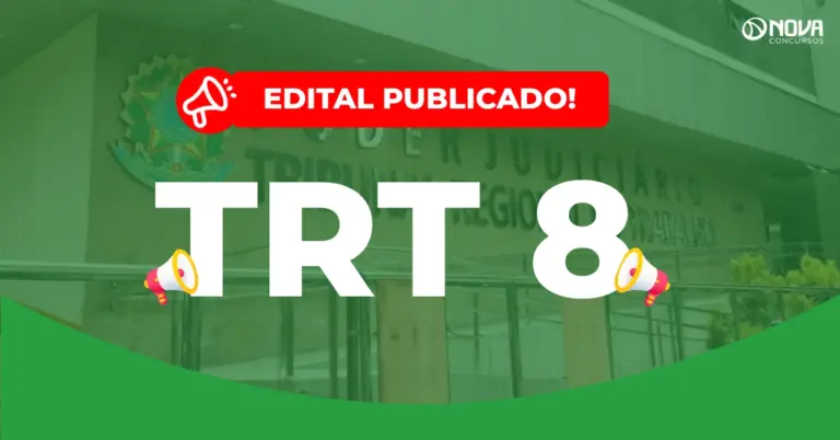 Concurso TRT 8: Banca organizadora contratada e cronograma em definição!