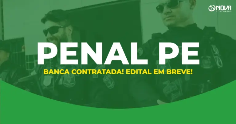 Concurso Penal PE: Contrato assinado; edital iminente
