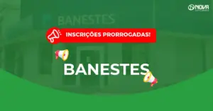 Inscrições do concurso Banestes prorrogadas até 23/11