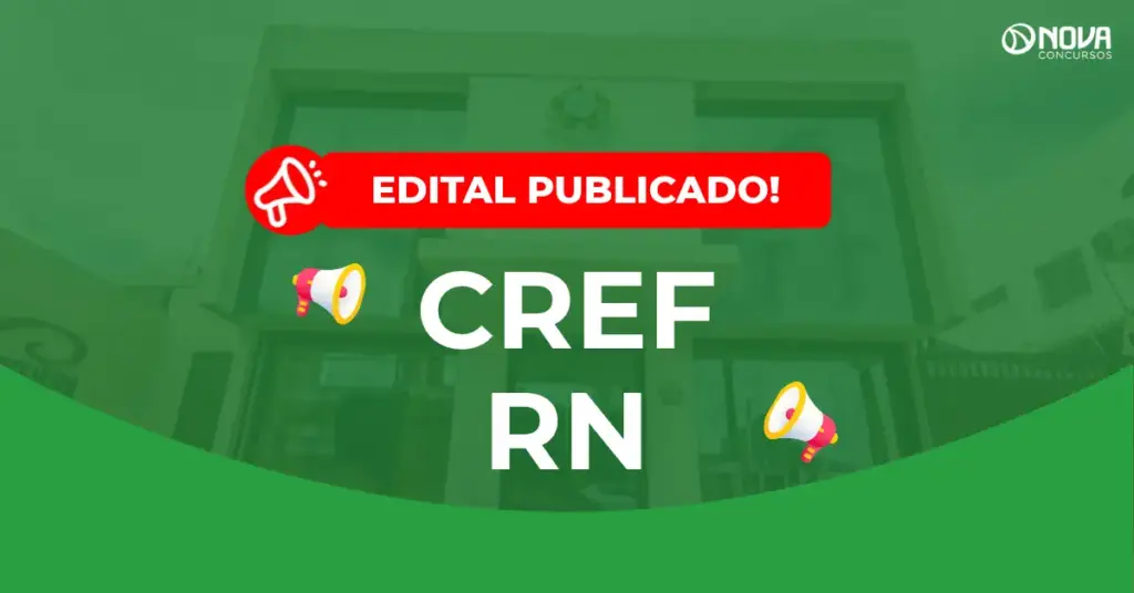 Edital CREF RN é publicado com 183 oportunidades