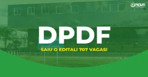 Concurso DPDF edital publicado fachada da Defensoria