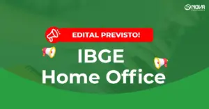 Concurso IBGE tem vagas home office?