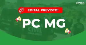 Concurso PC MG tem edital previsto.