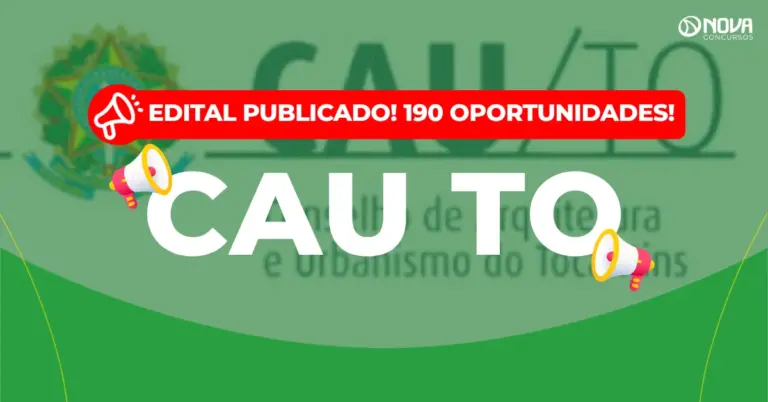 Concurso CAU TO: Edital publicado! 190 oportunidades!