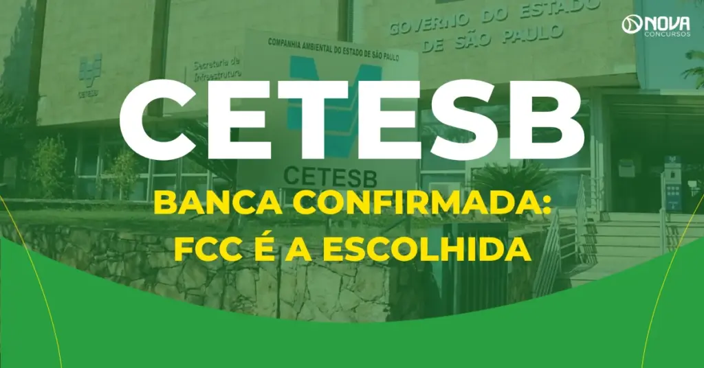 Concurso Cetesb banca confirmada: FCC é a escolhida