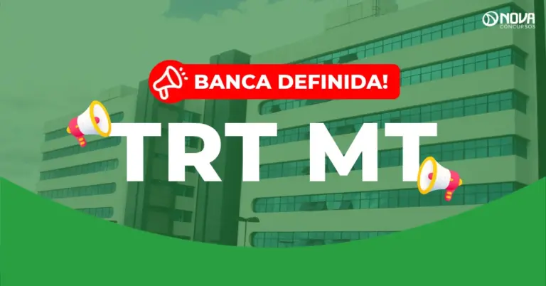 Concurso TRT MT: Banca FCC contratada! Edital em breve!