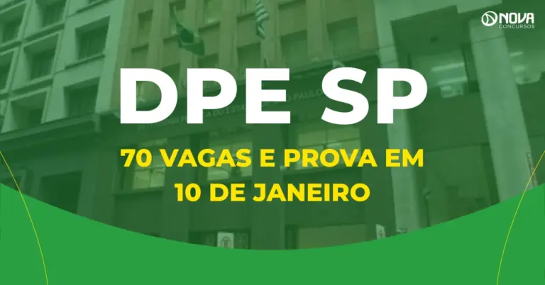 Edital DPE SP publicado: 70 vagas e prova em 10 de janeiro