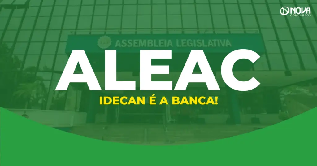 Concurso Aleac banca Contratada: Idecan é a organizadora