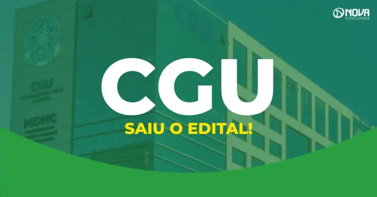 Concurso CGU edital publicado: 60 vagas, metade em TI