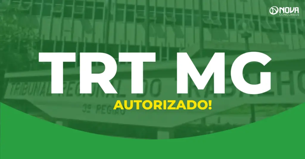 Concurso TRT MG autorizado e comissão formada