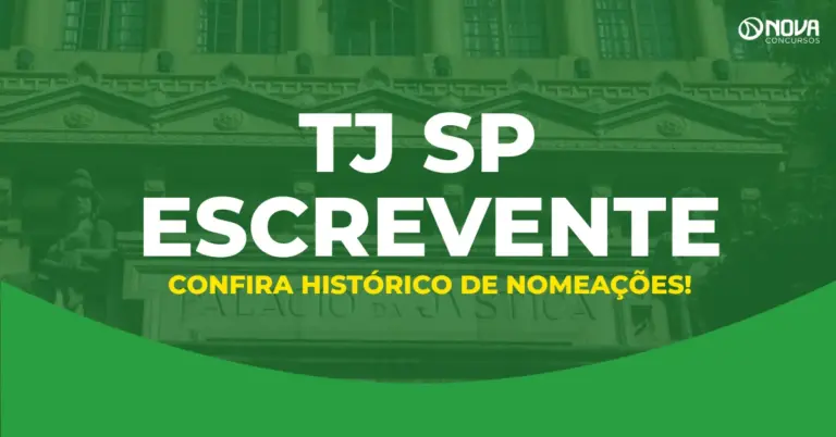 Escrevente TJ SP interior nomeação: nomeou mais que as vagas