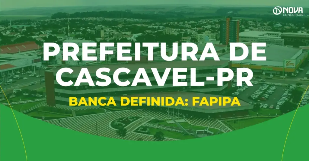 Concurso Prefeitura de Cascavel PR banca definida: FAFIPA