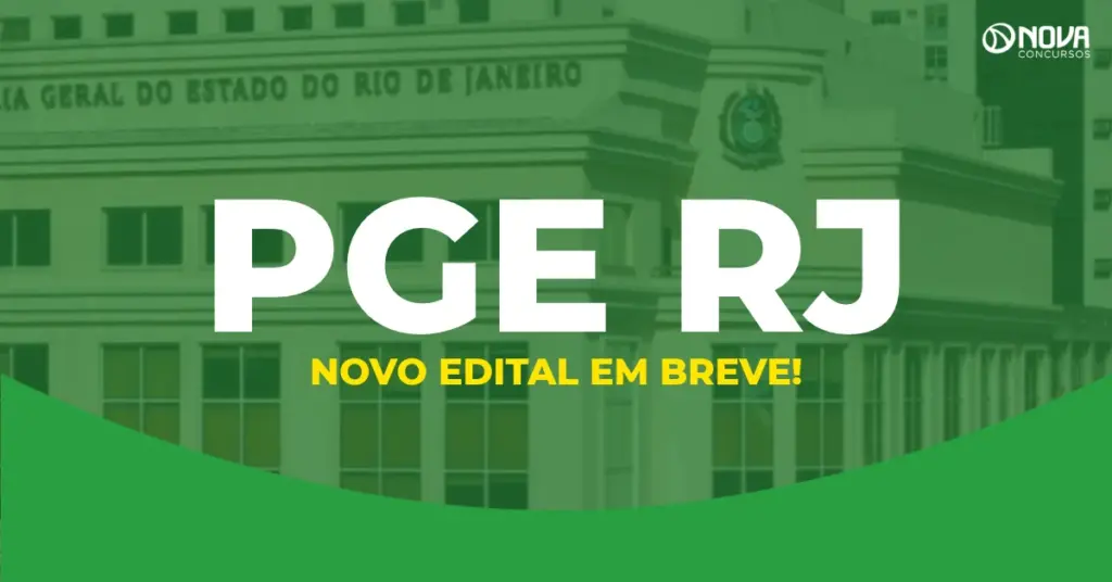 Concurso PGE RJ edital pode sair nos próximos dias